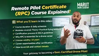 Part 6: Become a Certified Drone Pilot in India | RPC Course Explained by Expert Instructor