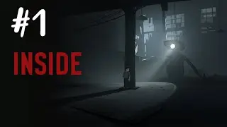 Playdead's Inside #1 - Full Gameplay Walkthrough [PC]