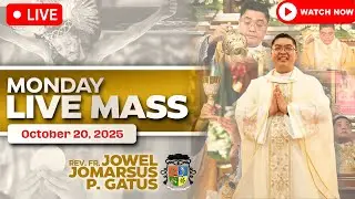 MONDAY FILIPINO LIVE MASS TODAY II OCTOBER 20, 2025 II FR. JOWEL JOMARSUS GATUS
