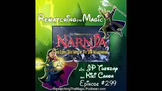 RTM 299 - The Chronicles of Narnia: The Lion, the Witch and the Wardrobe (2005)