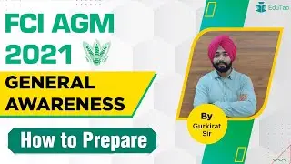 FCI AGM 2021 | General Awareness | How to Prepare?