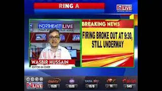 Manipur Violence: Fresh firing underway in border town of Moreh, Wasbir Hussain has more details