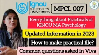 IGNOU MA Psychology Practical MPCL007 | How to make practical file? Everything about Practicals