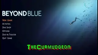 Beyond Blue - My First Look