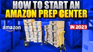 The Key Steps to Kickstart Your Amazon Prep Center in 2023