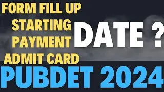 Pubdet 2024 form fill up payment admit card date