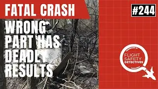 Bad Fuel Line Causes Engine Fire & Crash - Episode 244