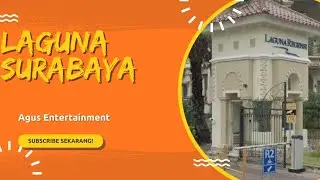 LAGUNA REGENCY SURABAYA !!! #SurabayaExplore #LagunaRegency #Surabaya #ViralVideos