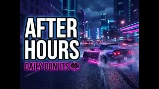 Daily Donuts: After Hours 🍩 | Bonus Drift Practice on Direct Drive
