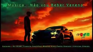 N&Atilde;O VOU BEBER VENENO.   #sertaneja❤ #sofrenciasertaneja&hearts;️ #naovoubeberveneno&hearts;️✨