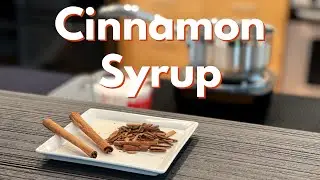 Cinnamon Syrup | Simple and easy to make