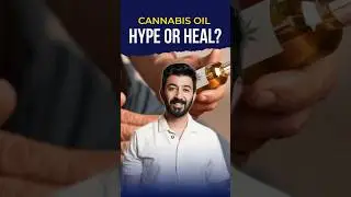 Cannabis Oil for Joint Pain: Real Relief or Just Hype? | Dr. Mohit Sharma Explains