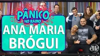 Ana Maria Brógui - Pânico - 02/06/16