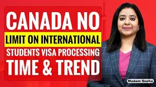 Canada no Limit on International StudentsVisa Processing Time & Trend  STUDY VISA UPDATES 2023