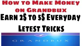 How To Make Money on Grandbux in Android [ Hindi /  Urdu ]