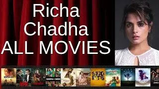 ALL Richa Chadha Movies Ranked by Score (Critics + Fans)