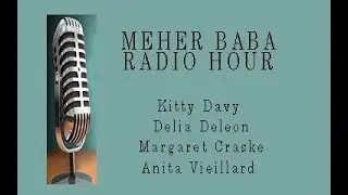 Kitty Davy, Delia DeLeon,  Margaret Craske, Anita Vieillard  -The Oral History Radio Hour