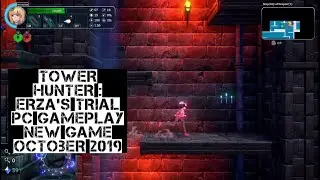 Tower Hunter: Erza's Trial  - Pc GamePlay [ TOP New Game October 2019 ]