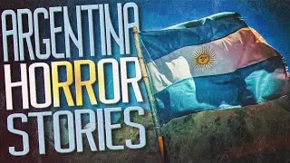 4 Scary Argentina Horror Stories