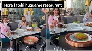 Nora fatehi got suprise by magic food  in huqqame dubai restaurant