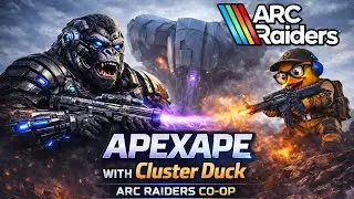 ARC Raiders Co-Op Chaos | APEXAPE x Cluster Duck LIVE