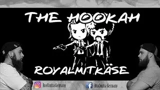 The Hookah im Test | Royal mit K&auml;se | BroContra Germany