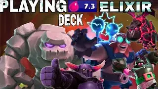 Playing 7.3 Elixir Deck For 7 Elixir Challenge|#clashroyale|@KatilArrow77