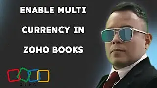 How To Enable Multi Currency In Zoho Books New Method { 2025 edition }