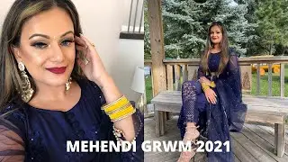 MEHENDI GRWM ! INDIAN WEDDING GRWM 2021 ! THE MAKEUP ENTHUSIAST