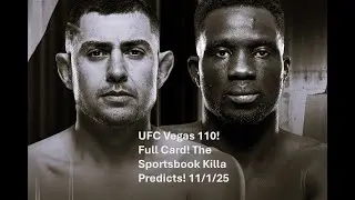 UFC Vegas 110! Full Card! The Sportsbook Killa Predicts! #ufcvegas110 #ufc #mma #stevegarcia