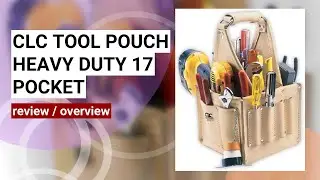 Review of the CLC Custom Leathercraft 526 Electrician's Tool Pouch: Is It Worth It?