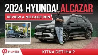 2024 Hyundai Alcazar First Drive Review || Mileage Run || Kitna Deti Hai?