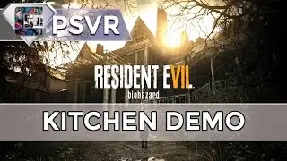 Resident Evil 7 - Kitchen DEMO - PSVR (W/Webcam) | CenterStrain01