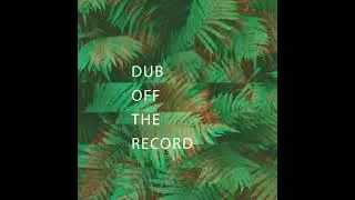 DubofftheRecord   Digital Roots