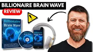 The Billionaire Brainwave Review - Boost Your Brain in Just 7 Minutes! -Billionaire Brainwave Review