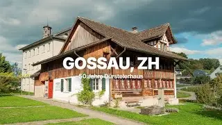 Gossau, ZH | Die einzigartige Gemeinde im Z&uuml;rcher Oberland! (50 Jahre D&uuml;rstelerhaus)