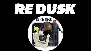ReDusk - Dusk Disk Vol 1 (Boneworks, Bonelabs, PEAK)