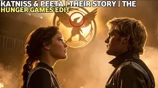 Katniss & Peeta | Their story | The Hunger Games Edit