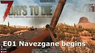 7 Days To Die-S02E01- Navezgane - A new beginning - Alpha15