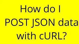 How do I POST JSON data with cURL?
