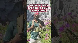 Этот парень из Канзаса дошёл пешком до Таиланда ради своей девушки. Любовь или безумие? #исследуй...