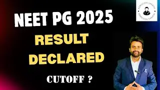 NEET PG 2025 RESULT DECLARED |NEET 2025 RESULT ANALYSIS