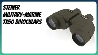 REVIEW (2025): Steiner Military-Marine 7x50 Binoculars. Features