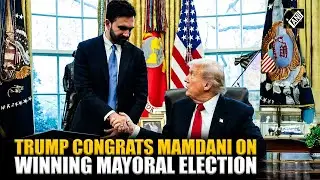 President Trump congratulates Zohran Mamdani on winning New York City mayoral elections