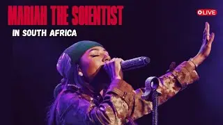 Mariah The Scientist Live in South Africa 🇿🇦 | Full Performance 