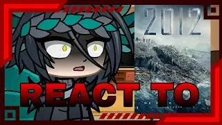 Kaiju girls react to 2012 - the destruction of los angeles part 2 Gacha club