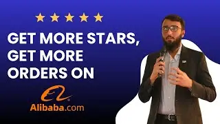 Get More Stars, Get More Orders on Alibaba.com