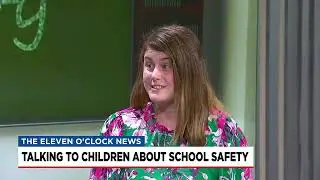 How to talk to your child about school safety