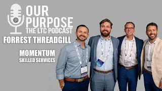 Family-Owned, Purpose-Driven: Momentum&rsquo;s Strategy for Better SNFs | Our Purpose Podcast | EP 4