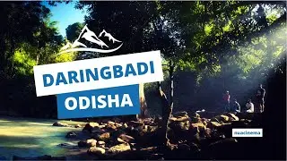Daringbadi: A Nature Lovers Dream Destination | ODISHA TOURISM | ECO TOURISM